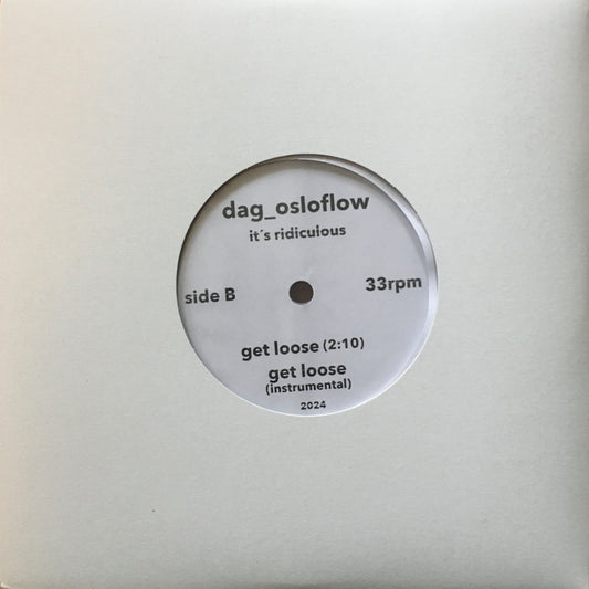 7 inch vinyl - Blam AKA Dag_OsloFlow - It's Ridiculous