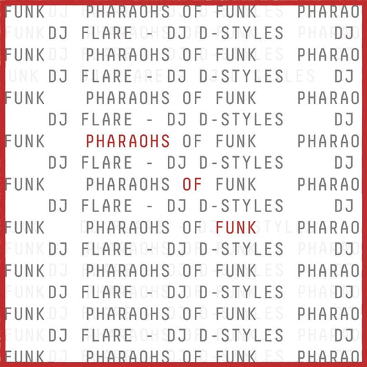 D-Styles & DJ Flare - Pharaohs Of Funk - 12 inch Vinyl